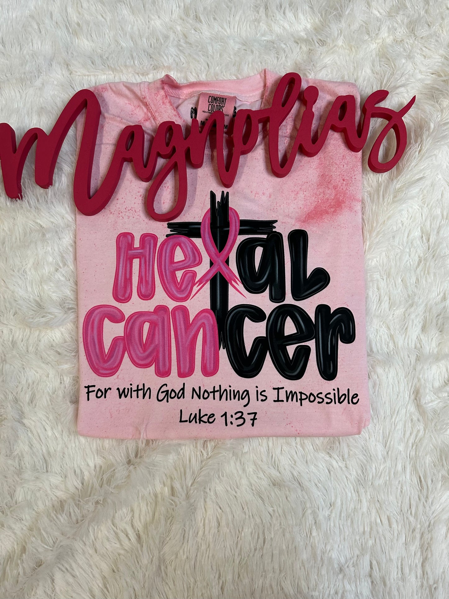 Heal Cancer - He Can Tee