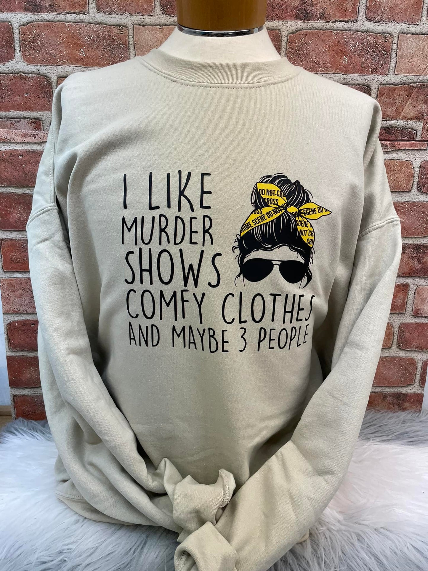 Murder Shows and Comfy Clothes Sweatshirt